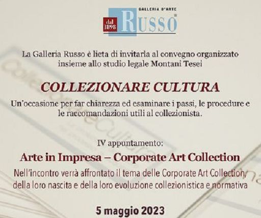 Roma, “Collezionare Cultura” alla Galleria Russo