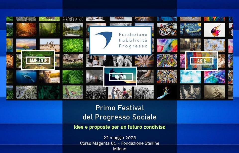 Idee per futuro condiviso, al via il Primo Festival del Progresso Sociale