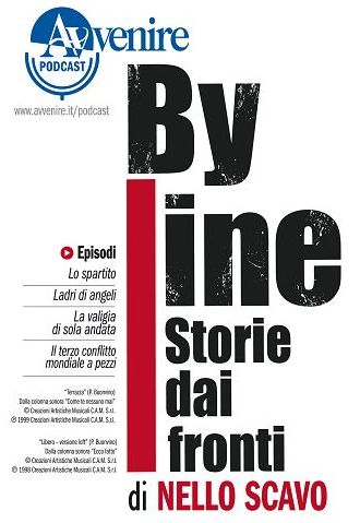 “By-Line. Storie dai fronti”, la nuova serie podcast di Avvenire
