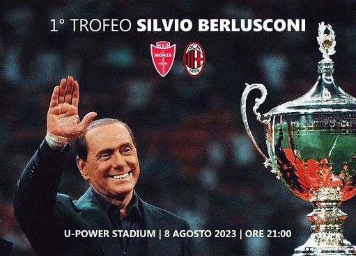 Calcio, Milan e Monza lanciano il primo trofeo Silvio Berlusconi
