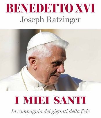 “I miei santi”, esce libro sui santi preferiti da Papa Benedetto XVI