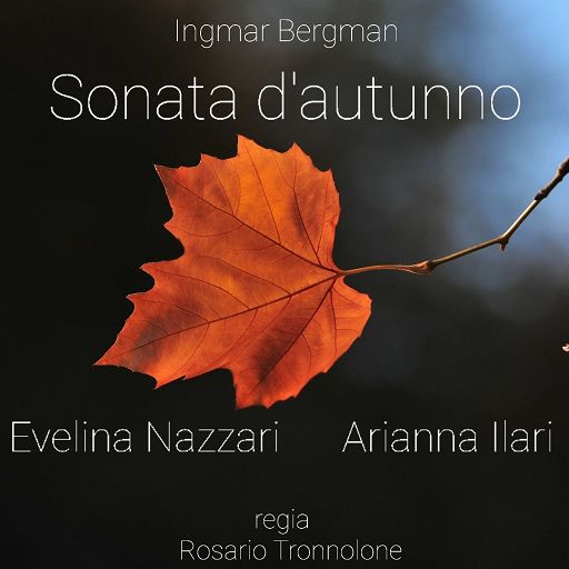 Roma, “Sonata d’autunno” in scena al Teatro di Documenti