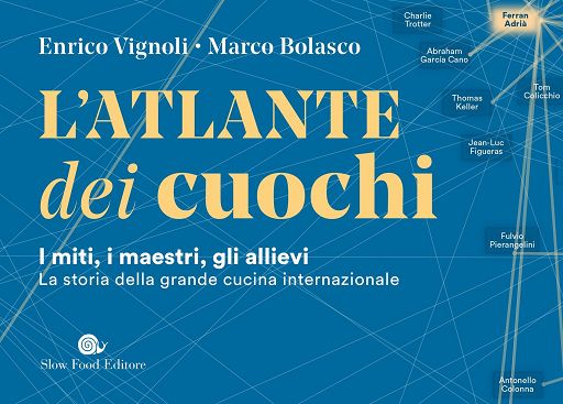 “L’Atlante dei Cuochi”: un libro che racconta la storia della cucina