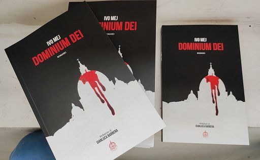 Dominium Dei di Ivo Mej, thriller storico che sconfina nel futuro