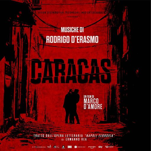 Fuori la soundtrack di “Caracas” di Rodrigo D’Erasmo