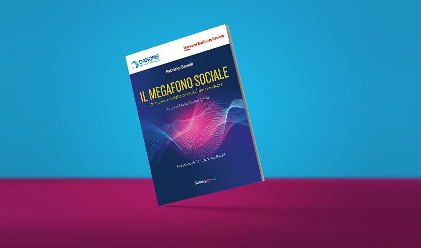 Approccio innovativo nel libro “Il Megafono sociale” firmato Danone