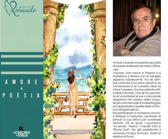 “Amore è poesia”, viaggio nel cuore della vita con versi Marco Rinaudo