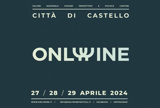 Vino, dal 27 al 29 aprile a Città di Castello va in scena “Only Wine”