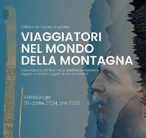 Il museo Astra di Sibiu torna a Roma con la mostra “Viaggiatori nel mondo della montagna”