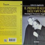 “Il primo italiano dell’Opus Dei”, la biografia di Mons. Angelicchio