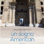 Domani a Napoli la presentazione del libro “Un sogno American-l’inizio”