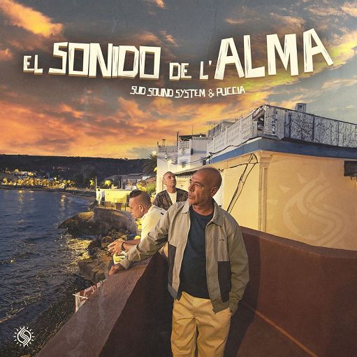 I Sud Sound System tornano con “El sonido de l’alma”