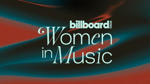 A Milano la prima edizione di Billboard Women in Music