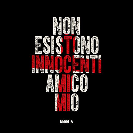 I Negrita tornano con “Non esistono innocenti amico mio”