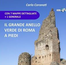 Libri, esce “Il Grande Anello Verde di Roma a piedi”