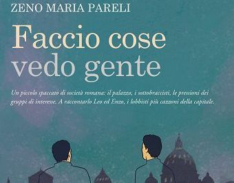 Libri, esce “Faccio cose vedo gente” di Zeno Maria Pareli