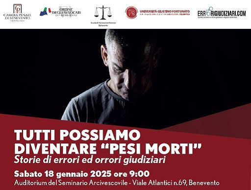 A Benevento arriva ‘Peso Morto’, docufilm sugli errori giudiziari