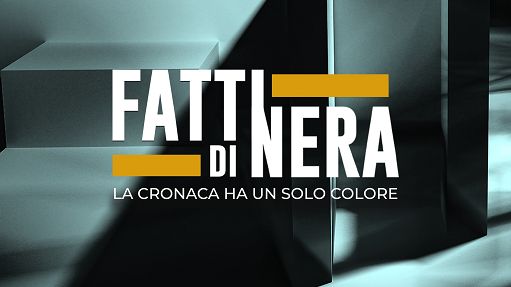 “Fatti di Nera”, il nuovo format sulla cronaca nera