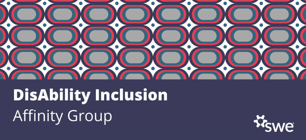 Affinity Group Spotlight: DisAbility Inclusion Affinity Group