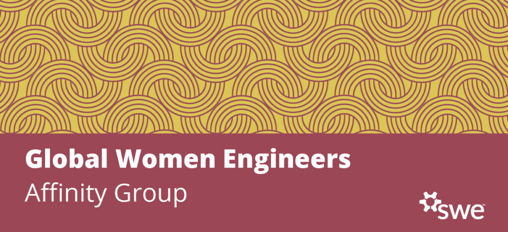 SWE Community Spotlight: Global Women Engineers Affinity Group