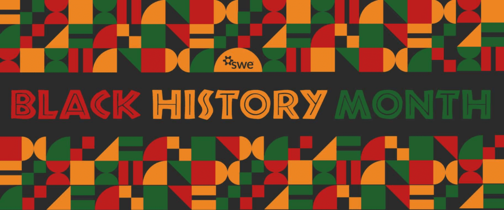 Black History Month: Recognizing SWE’s Volunteer Leaders in the Senate