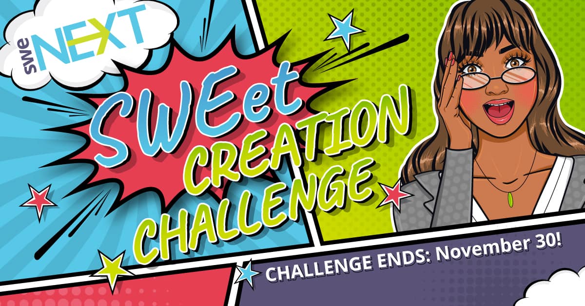 SWENext Clubs SWEet Creation Challenge