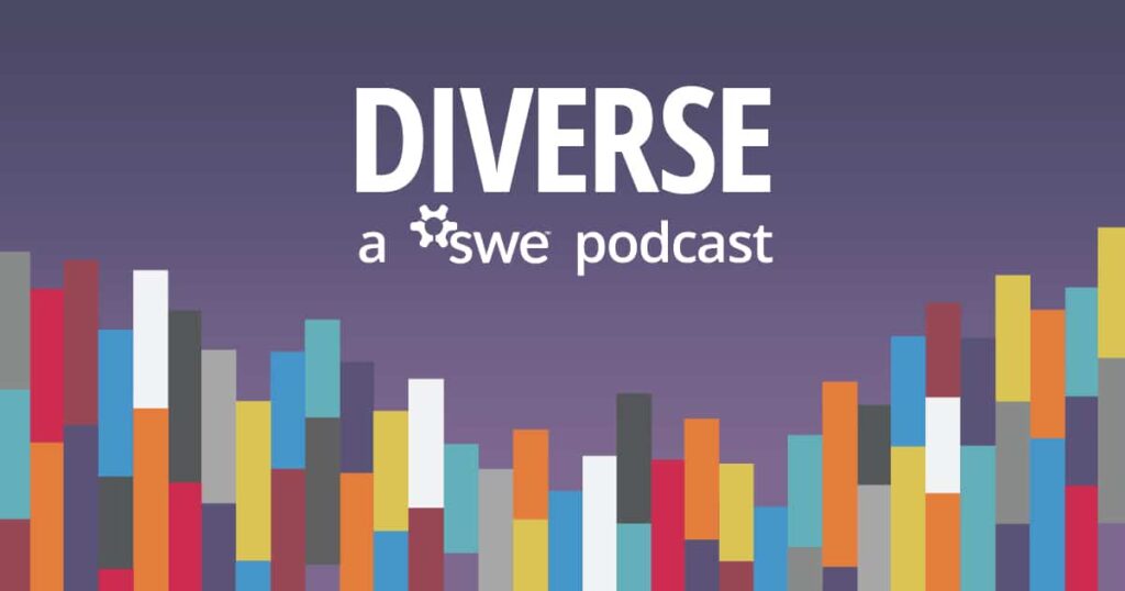 SWE Diverse Podcast: Hess Sponsored Episode with Kathy Woody