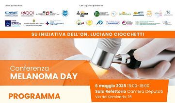 “Melanoma day 2025″, martedì 6 maggio Conferenza esperti alla Camera