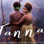 Cinema, a 10 anni dall’uscita torna sul grande schermo “Tanna”