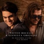 Matteo Bocelli e Gianluca Grignani in Mi Historia Entre Tus Dedos